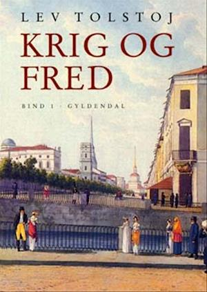 Forsiden af første Krig og fred, bind 1